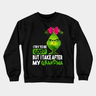 Funny Grinch Christmas Grinch Funny Gift Grinchmas Grinch Lovers Crewneck Sweatshirt